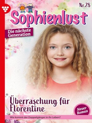 cover image of Sophienlust--Die nächste Generation 28 – Familienroman